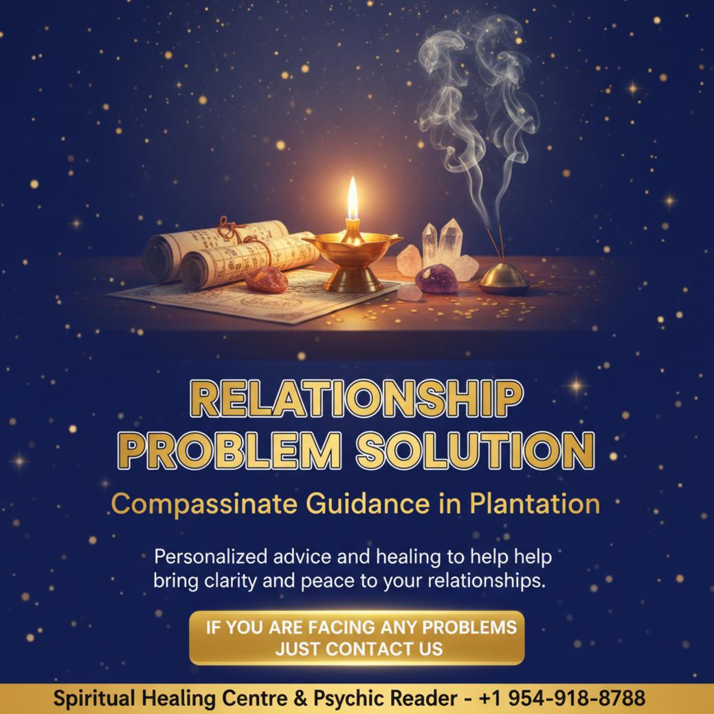 How Relationship Problem Solution Works in Plantation, FL Relationship problem solution consultation setup in Plantation spiritual room