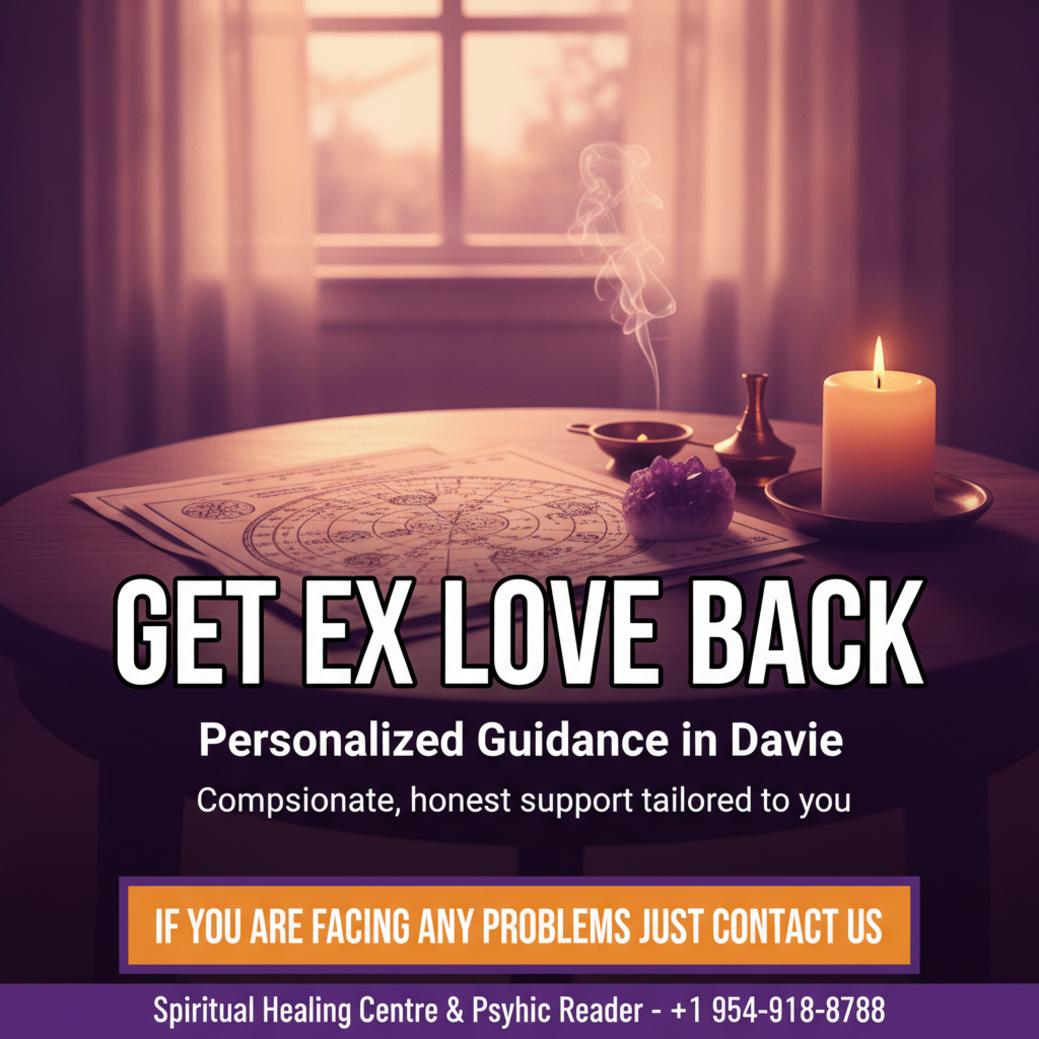 Can You Really Get Ex Love Back in Davie, FL? Vedic astrology chart and spiritual tools for get ex love back in Davie session